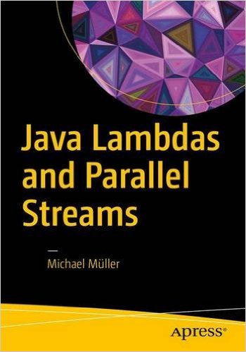 Java Lambdas And Parallel Streams - Pdf - 电子书免费下载 - 酷居科技-酷居科技